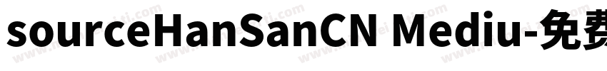 sourceHanSanCN Mediu字体转换